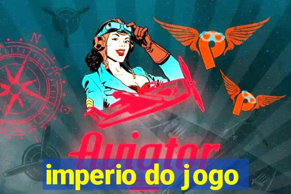 imperio do jogo